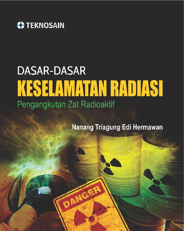 Dasar-dasar Keselamatan Radiasi